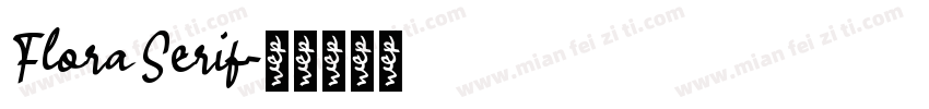 Flora Serif字体转换
